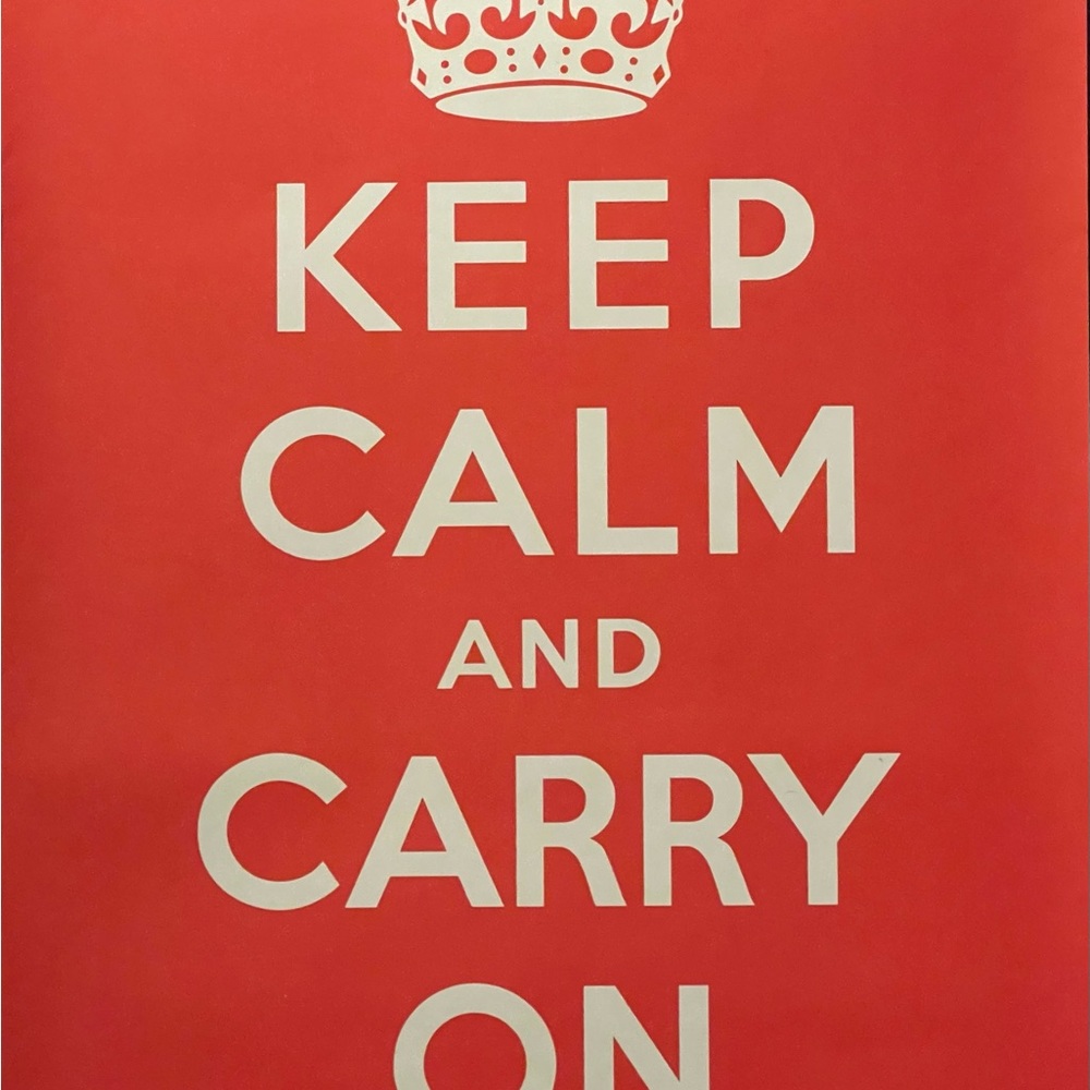 Keep Calm and Carry On Poster